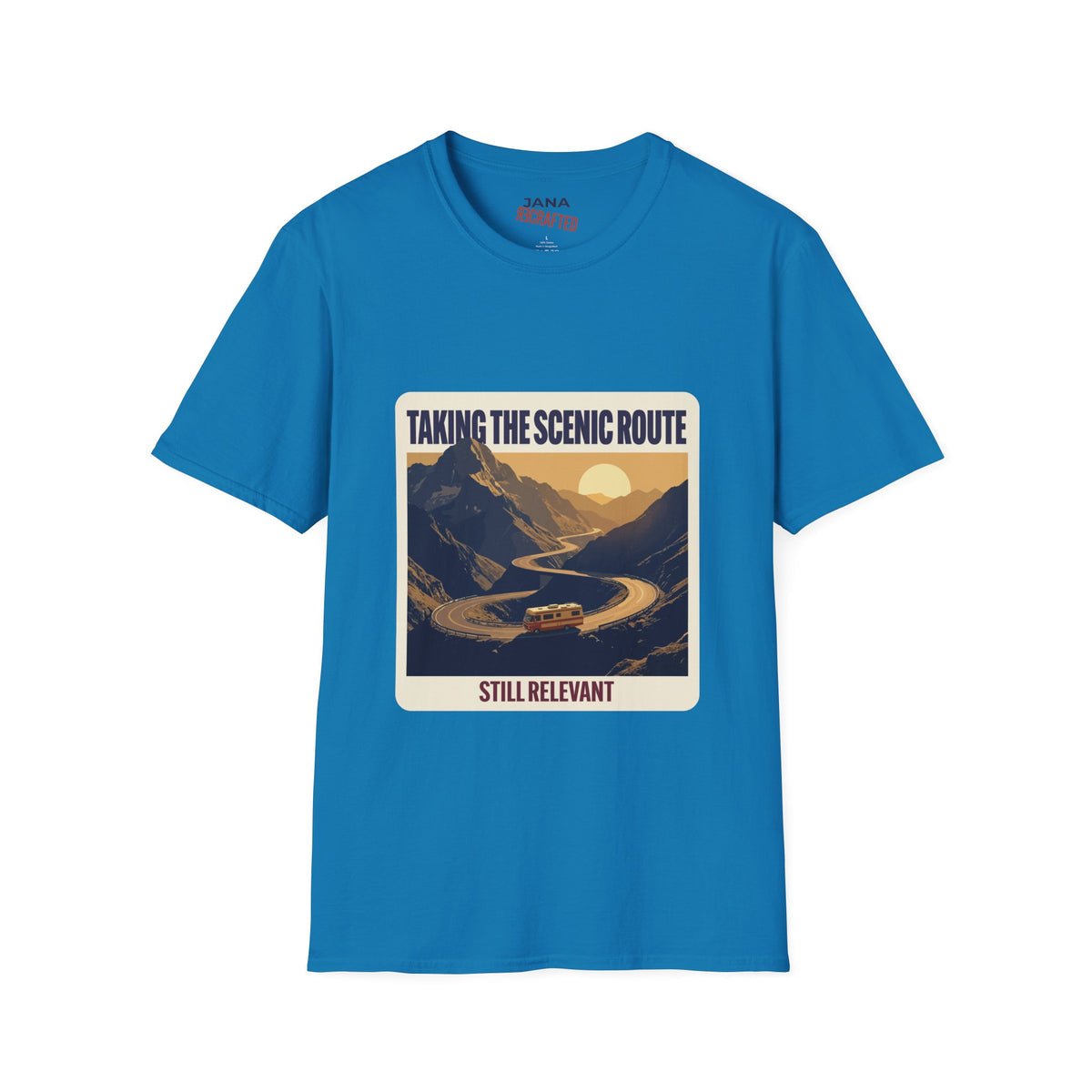 Taking the Scenic Route, Still Relevant — Mountain RV Tee