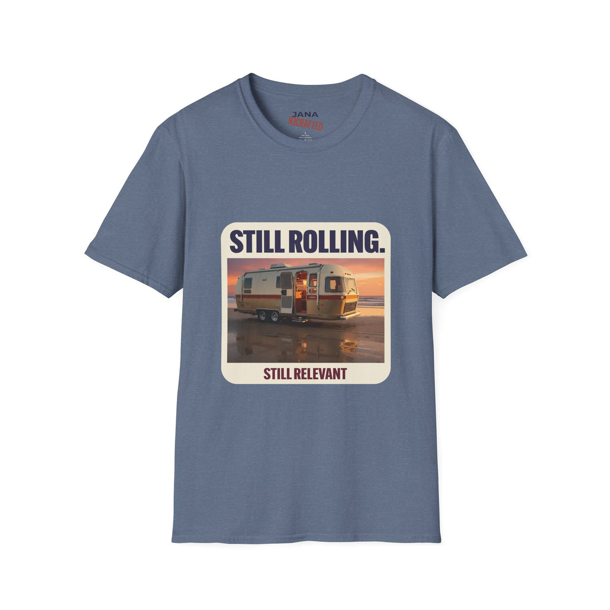 Still Rolling, Still Relevant — Beach Camper Tee