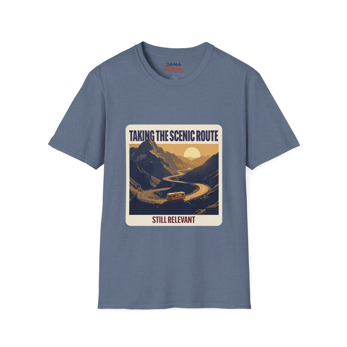 Taking the Scenic Route, Still Relevant — Mountain RV Tee