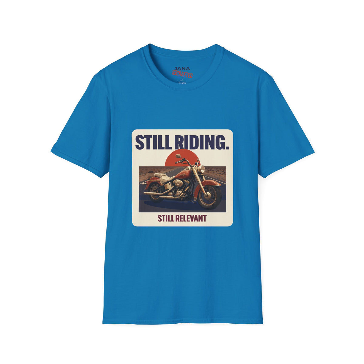 Still Riding, Still Relevant — Desert Motorcycle Tee