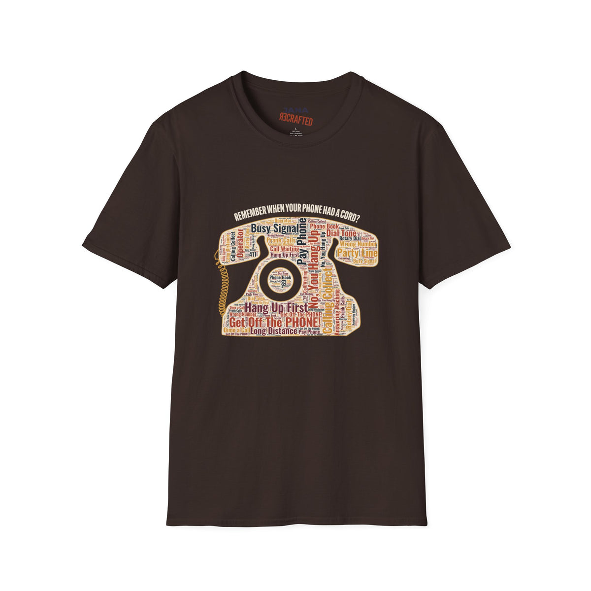 Remember When Your Phone Had a Cord? — Rotary Phone Word Art Tee