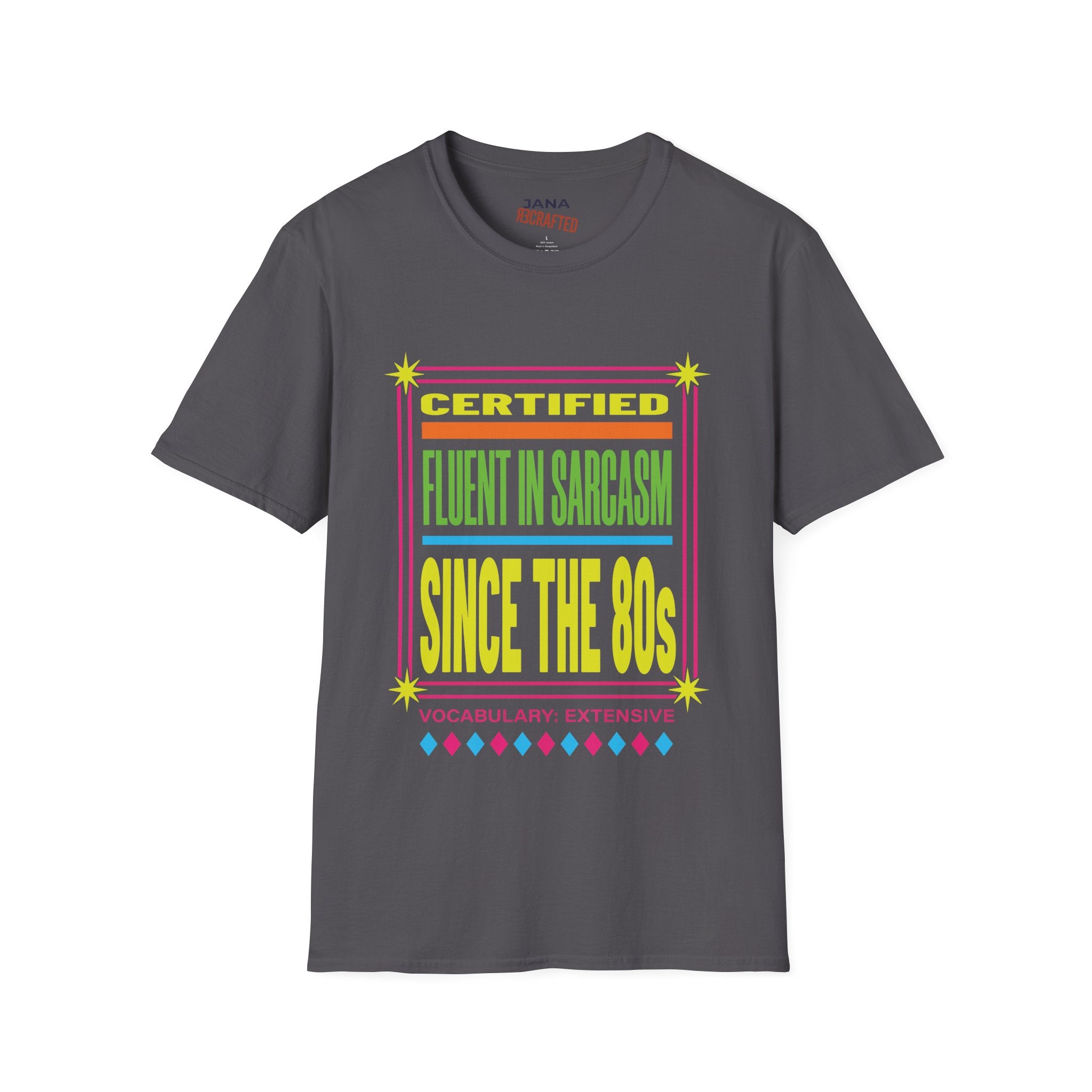 Certified Fluent in Sarcasm Since the 80s — Retro Neon Graphic Tee