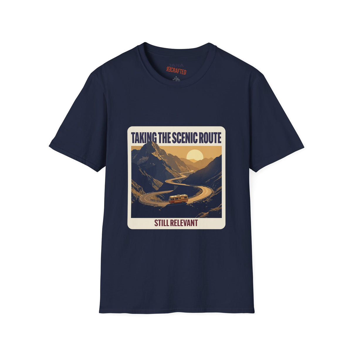 Taking the Scenic Route, Still Relevant — Mountain RV Tee
