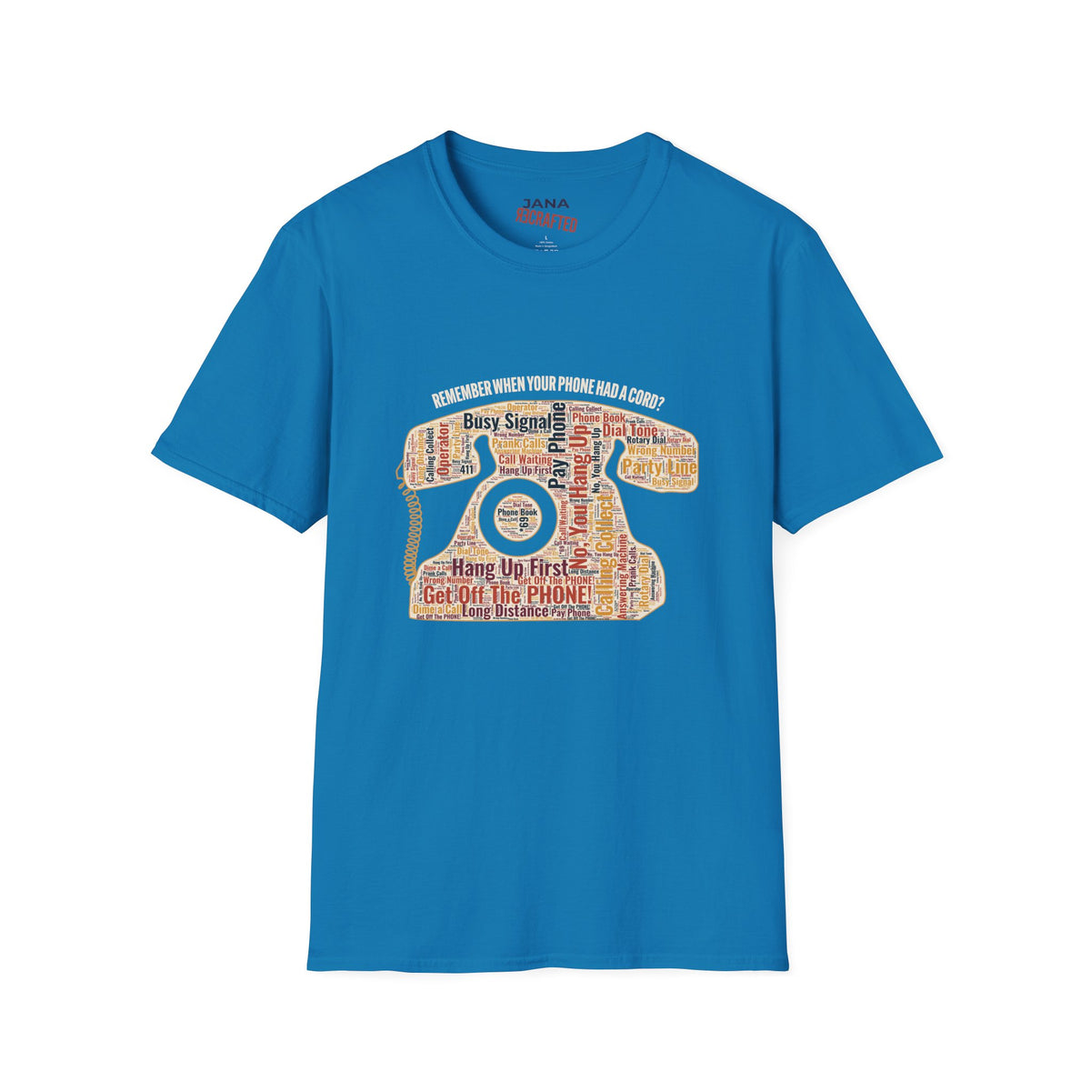 Remember When Your Phone Had a Cord? — Rotary Phone Word Art Tee