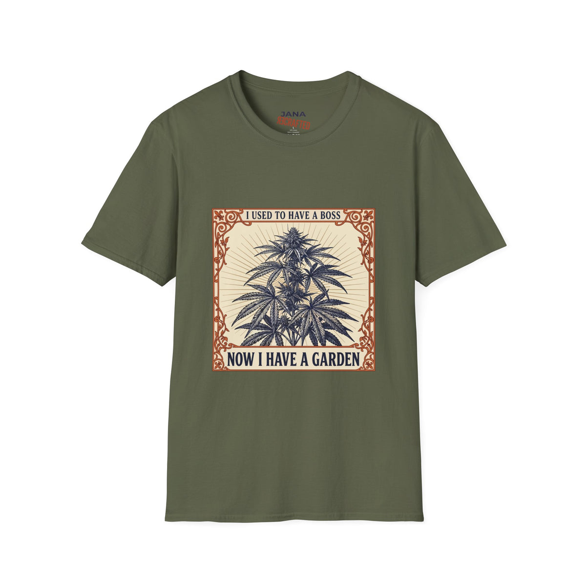 I Used to Have a Boss, Now I Have a Garden — Cannabis Botanical Tee