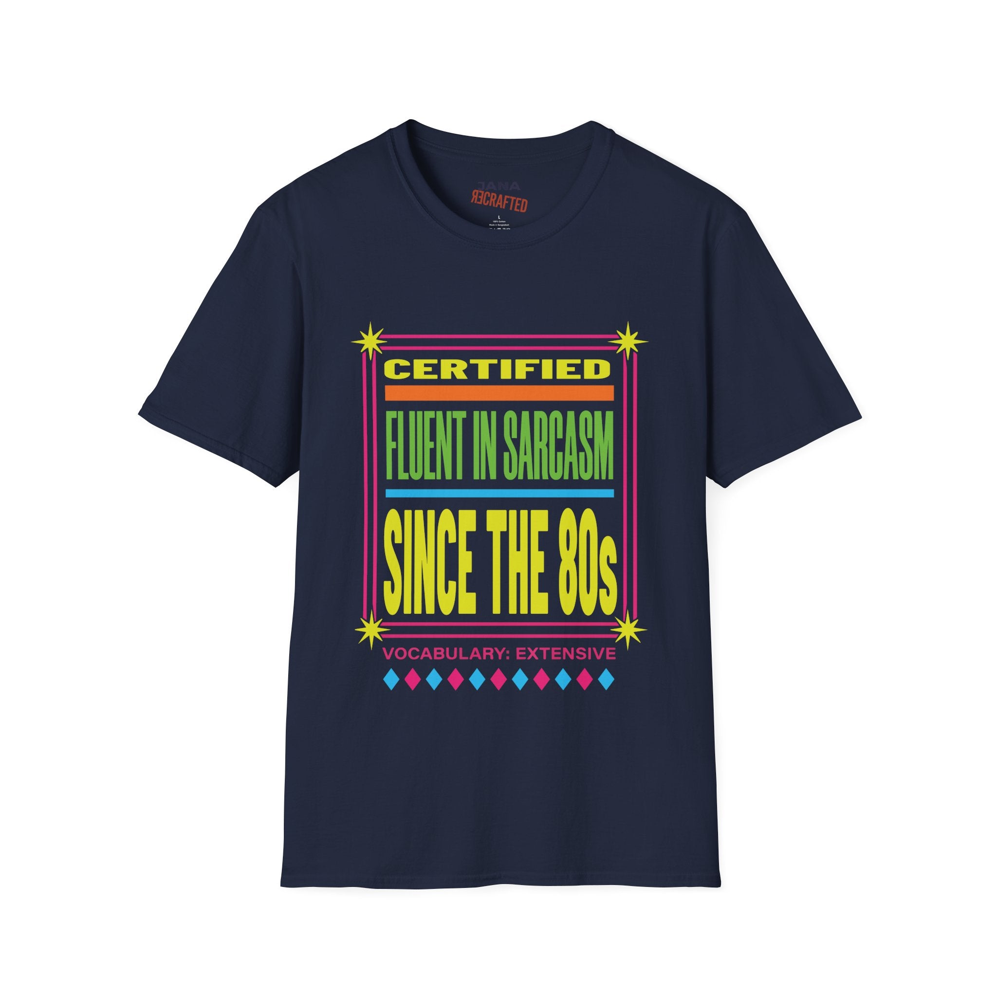 Certified Fluent in Sarcasm Since the 80s — Retro Neon Graphic Tee