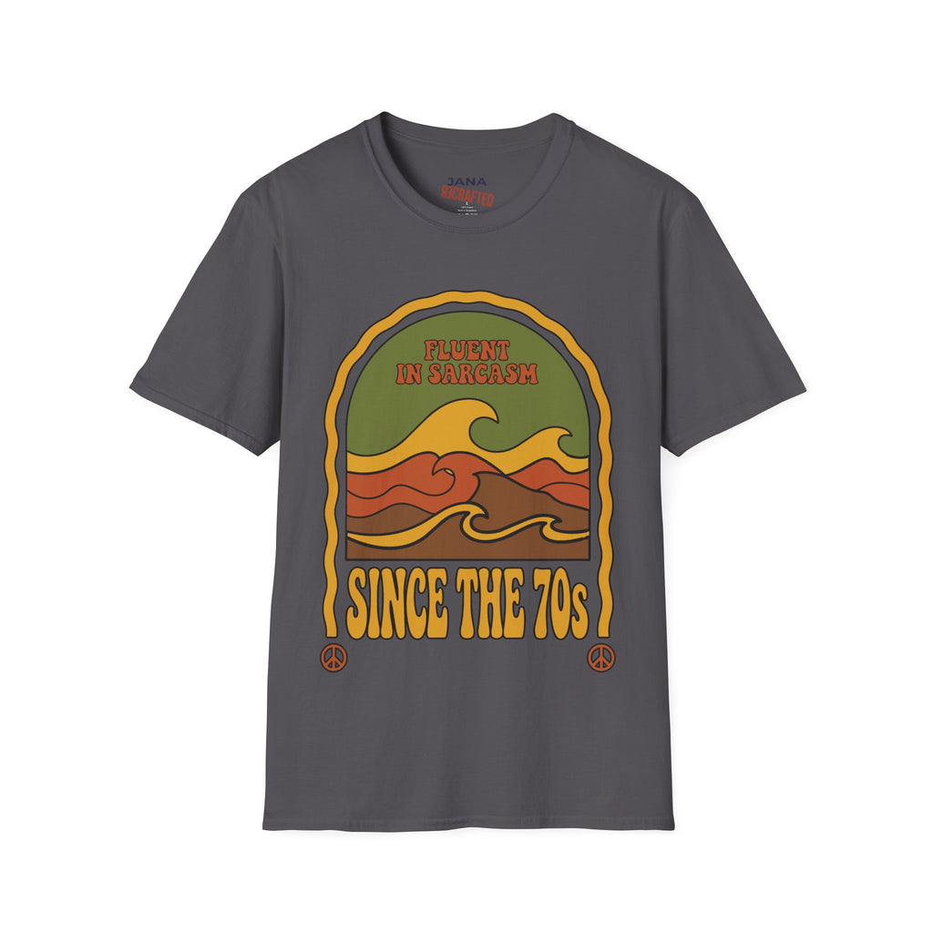 Fluent in Sarcasm Since the 70s  — Boho Vintage Graphic T-Shirt
