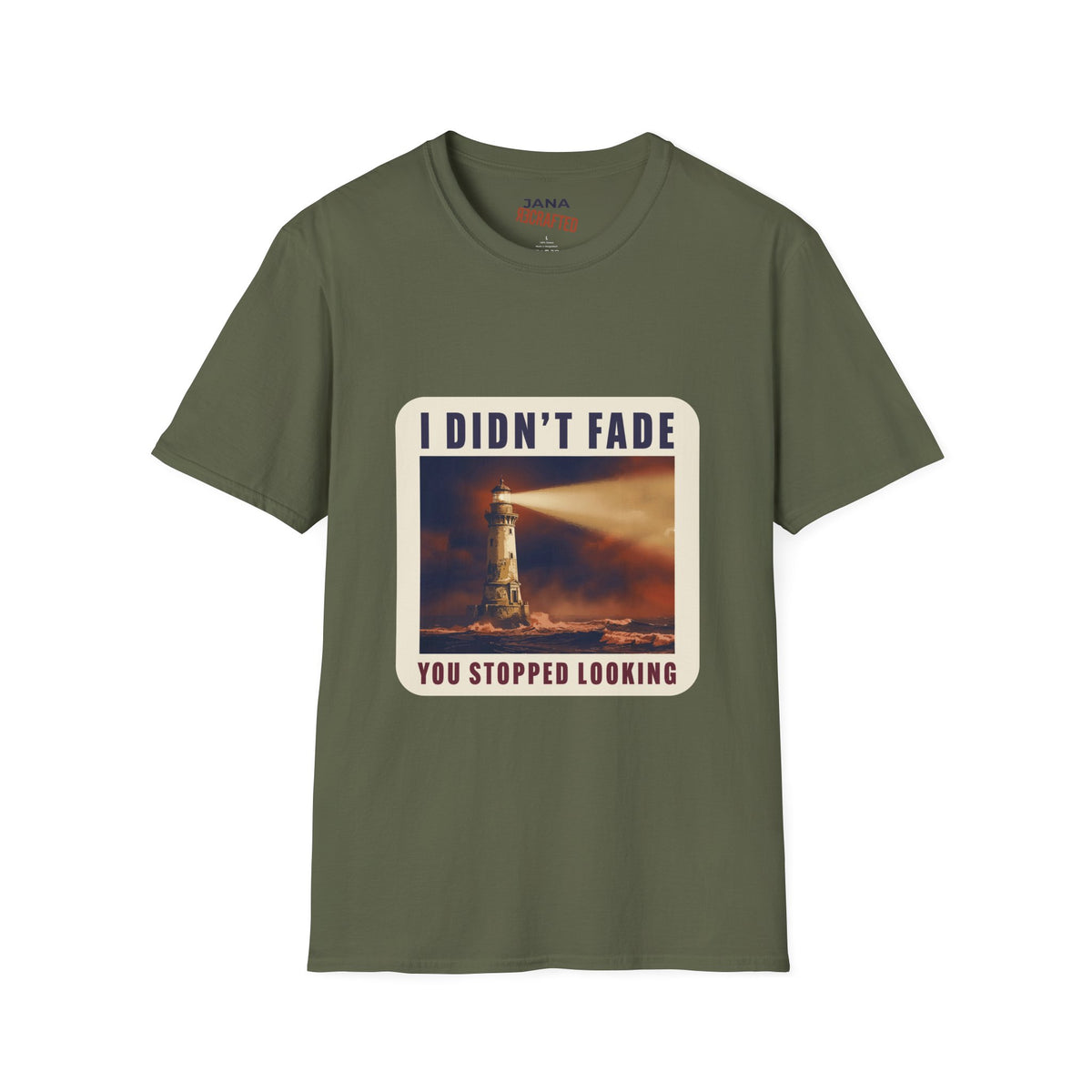 I Didn't Fade, You Stopped Looking — Lighthouse Tee