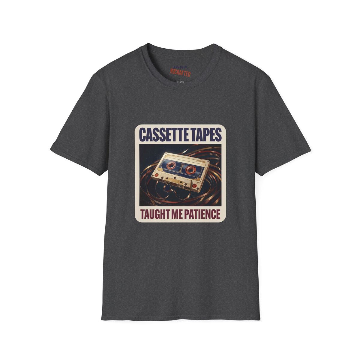 Cassette Tapes Taught Me Patience — Retro Mixtape Tee