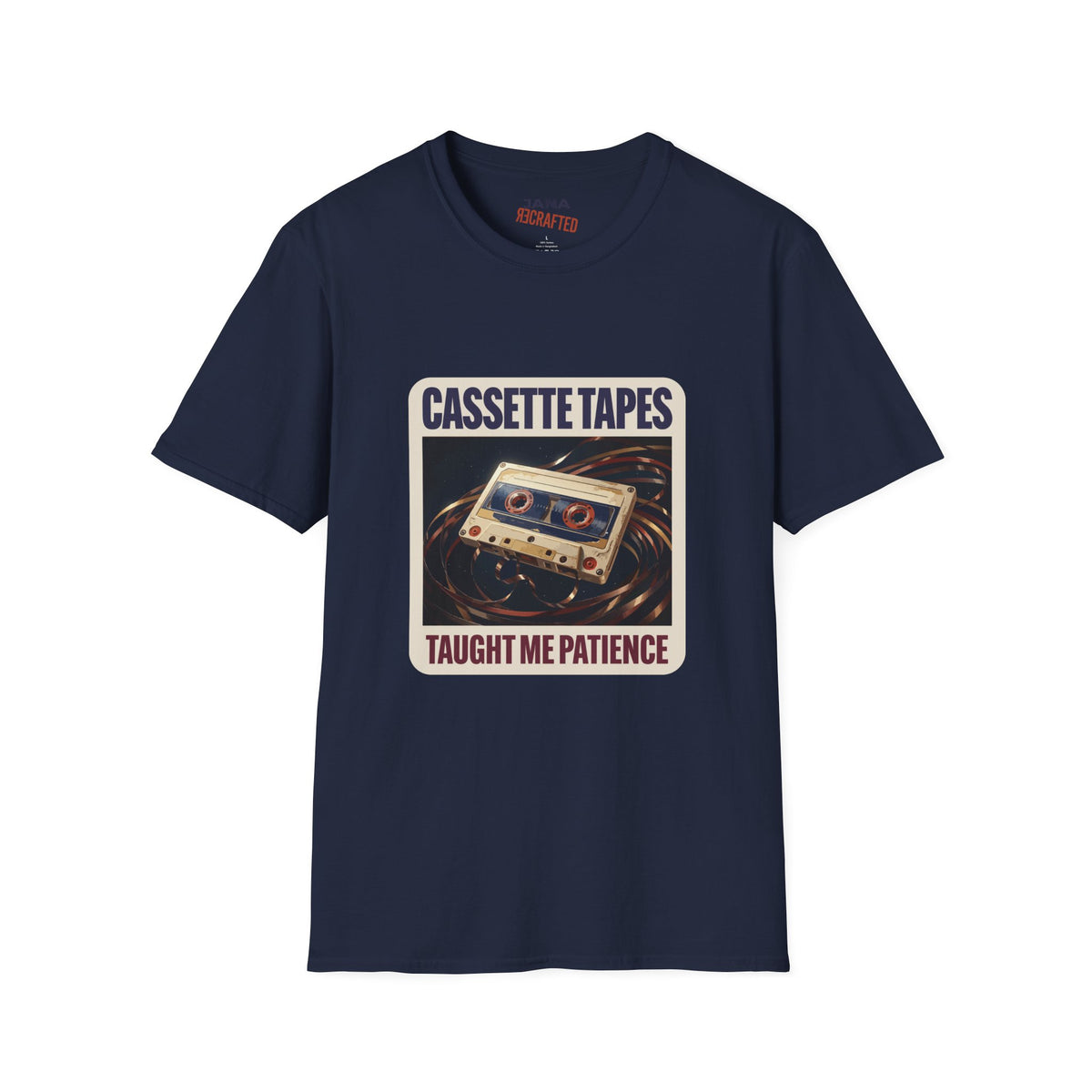 Cassette Tapes Taught Me Patience — Retro Mixtape Tee