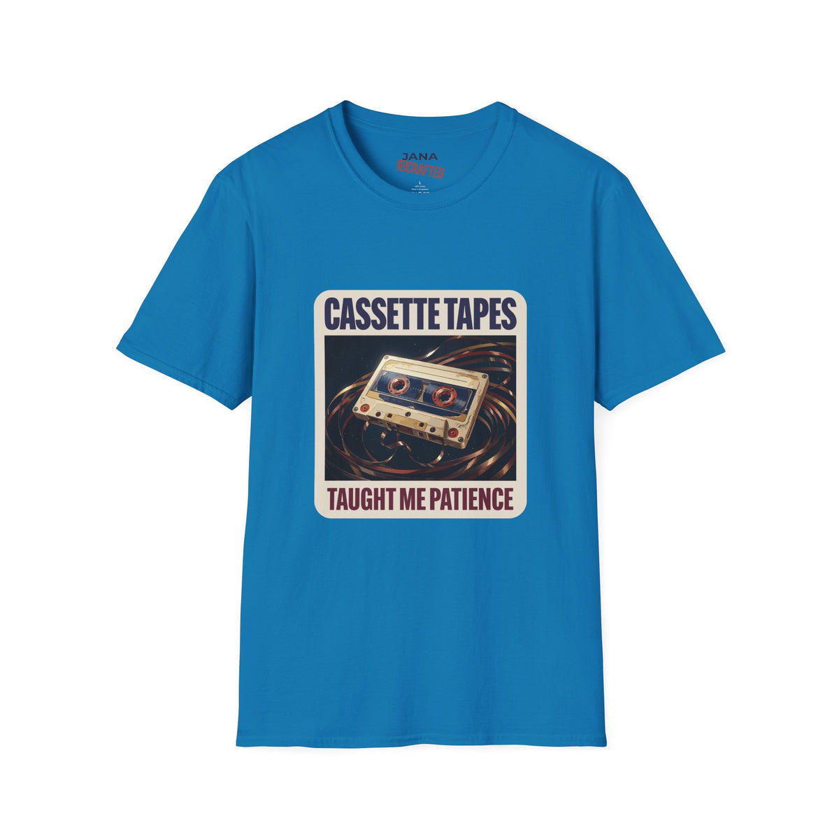 Cassette Tapes Taught Me Patience — Retro Mixtape Tee