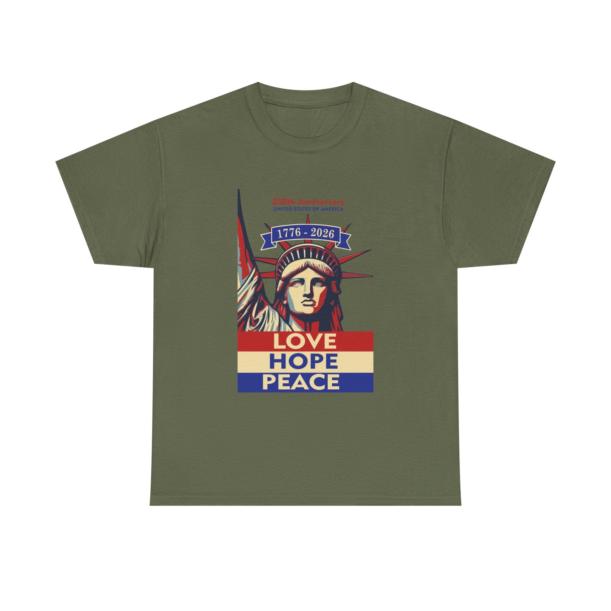 250th Anniversary 1776-2026 Patriotic Shirt | Statue of Liberty Love Hope Peace