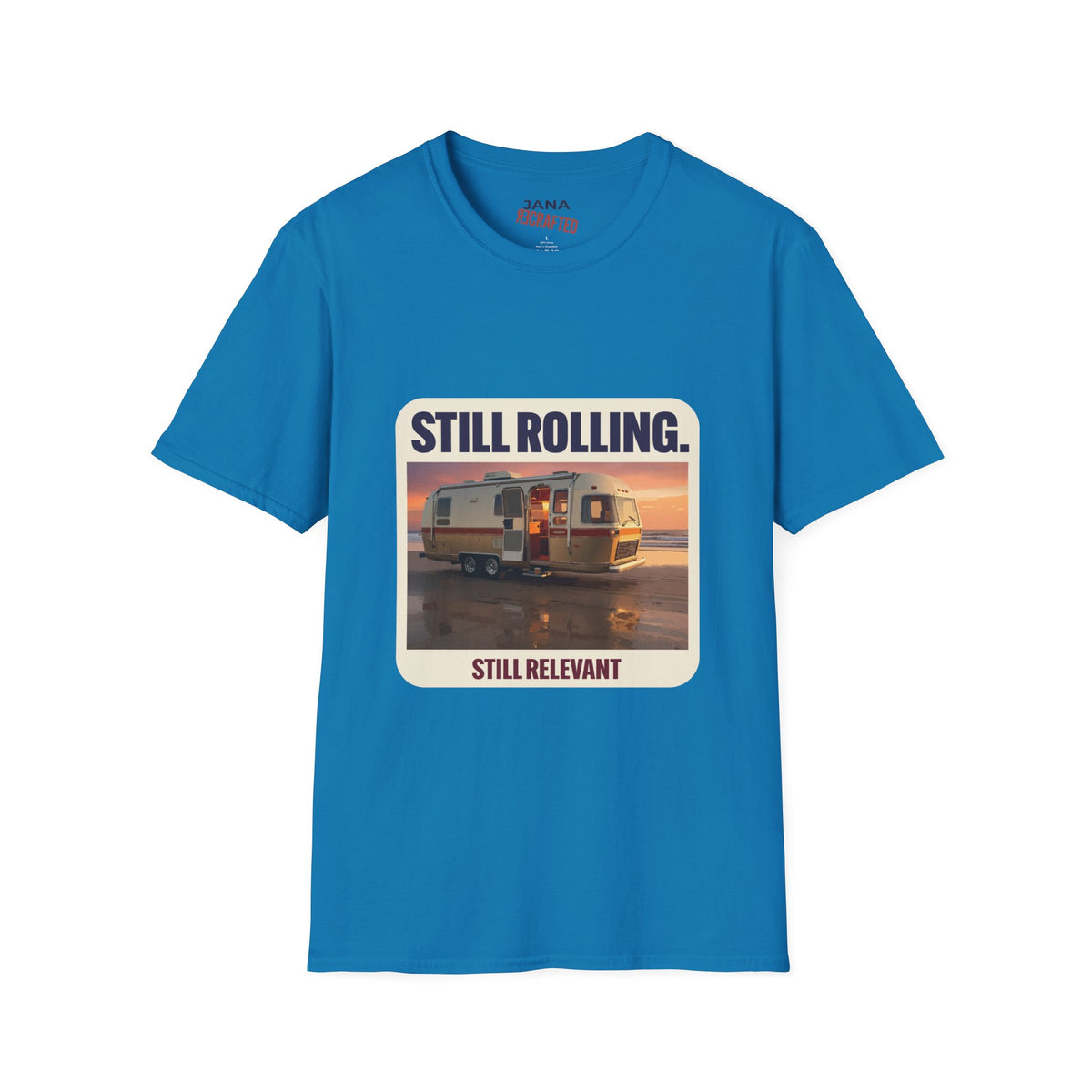 Still Rolling, Still Relevant — Beach Camper Tee