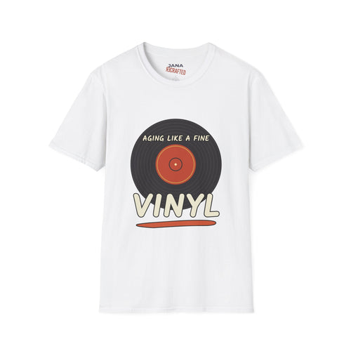 Aging Like a Fine Vinyl T-Shirt - Jana Recrafted