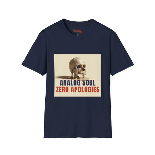 Analog Soul "Zero Apologies" T-Shirt - Jana Recrafted