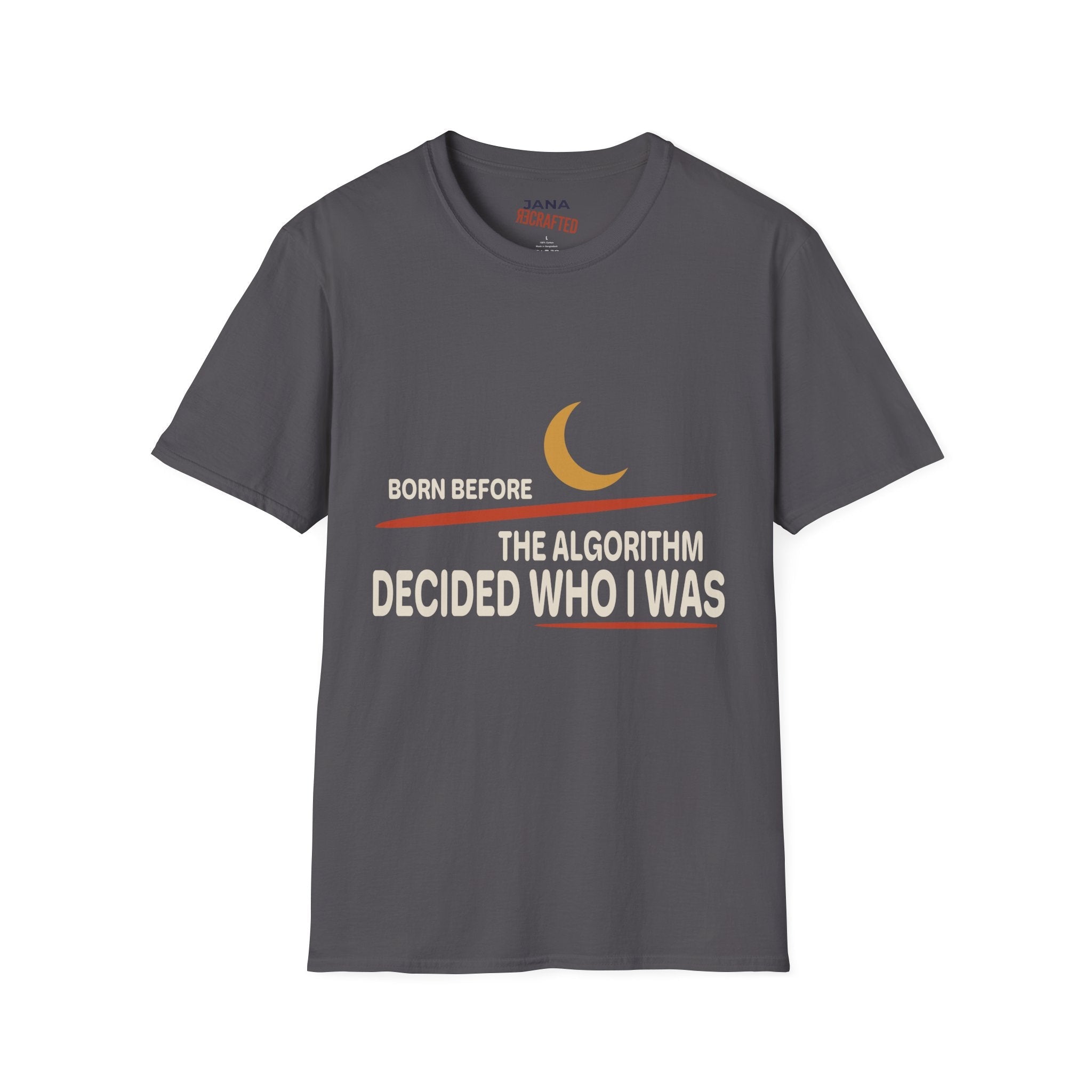Born Before the Algorithm T‑Shirt — Retro Moon Graphic Tee - Jana Recrafted