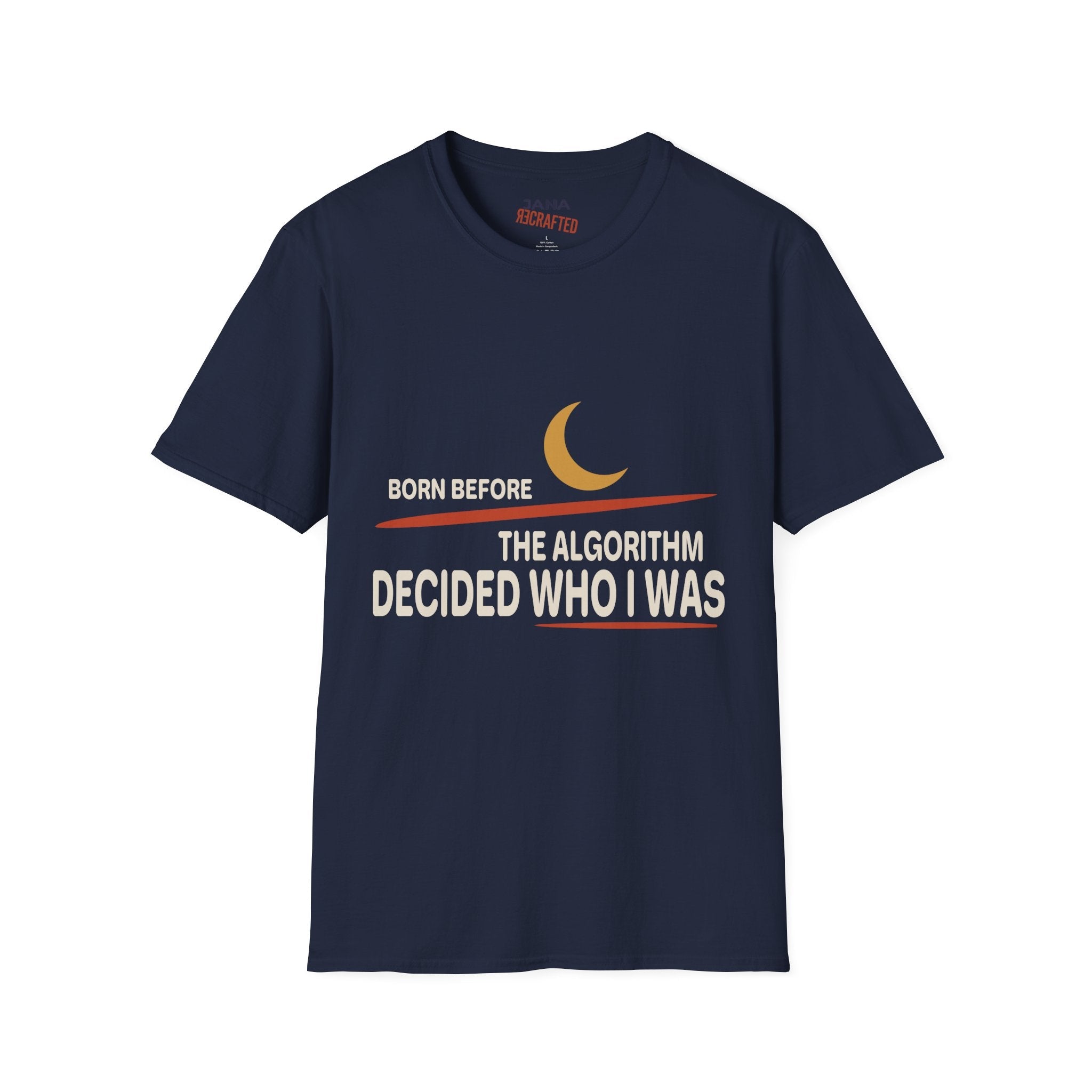 Born Before the Algorithm T‑Shirt — Retro Moon Graphic Tee - Jana Recrafted