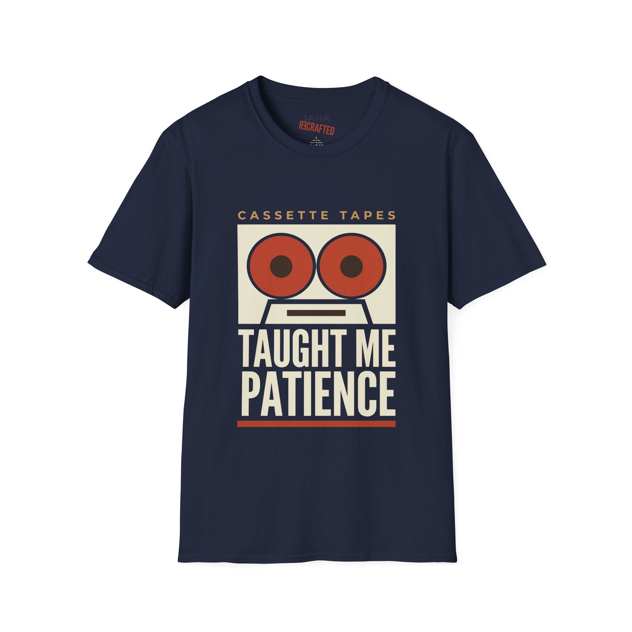 Cassette Tapes T-Shirt — "Cassette Tapes Taught Me Patience" Retro Vintage Music Tee - Jana Recrafted