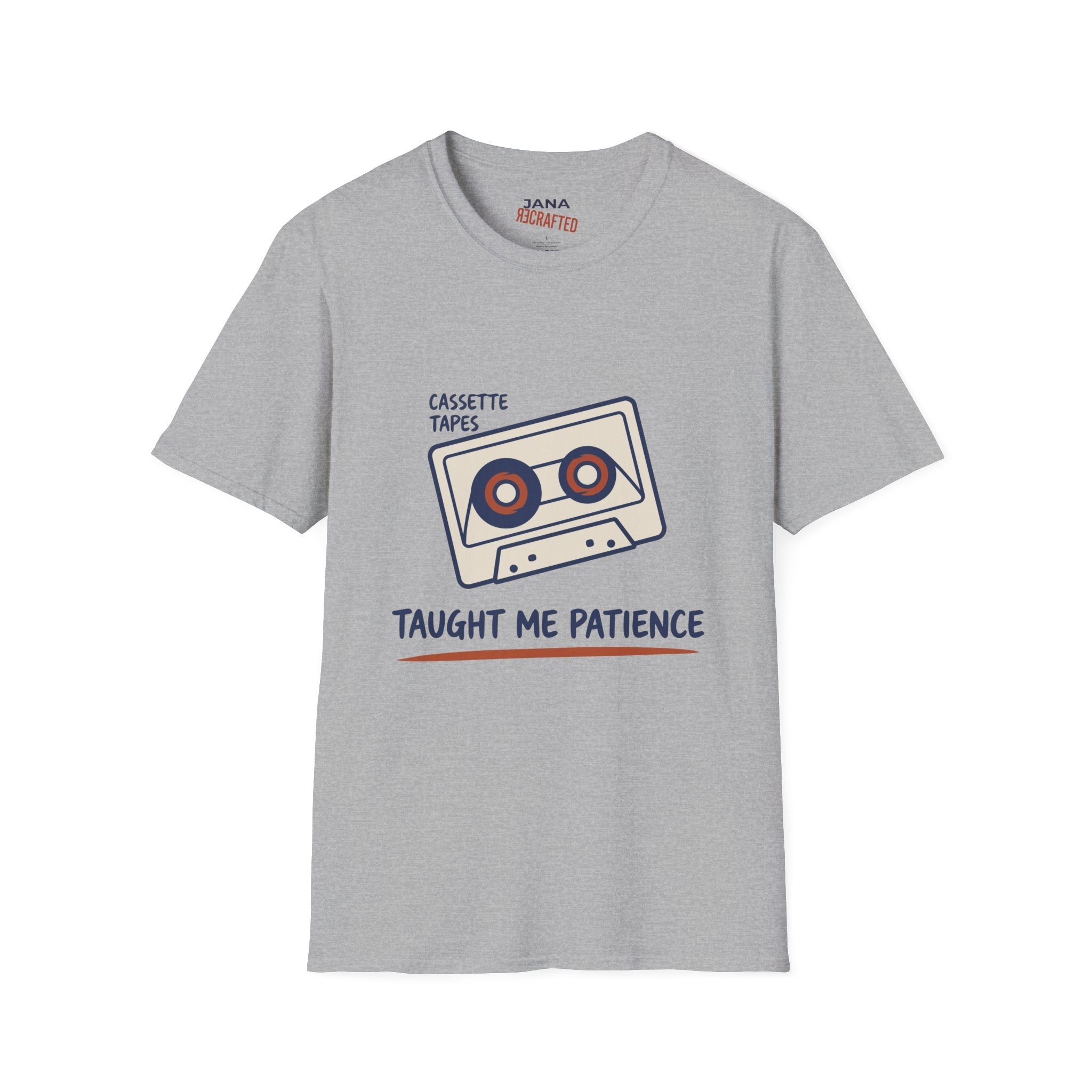 Cassette Tapes T-Shirt — Retro Music Tee "Cassette Tapes Taught Me Patience" - Jana Recrafted
