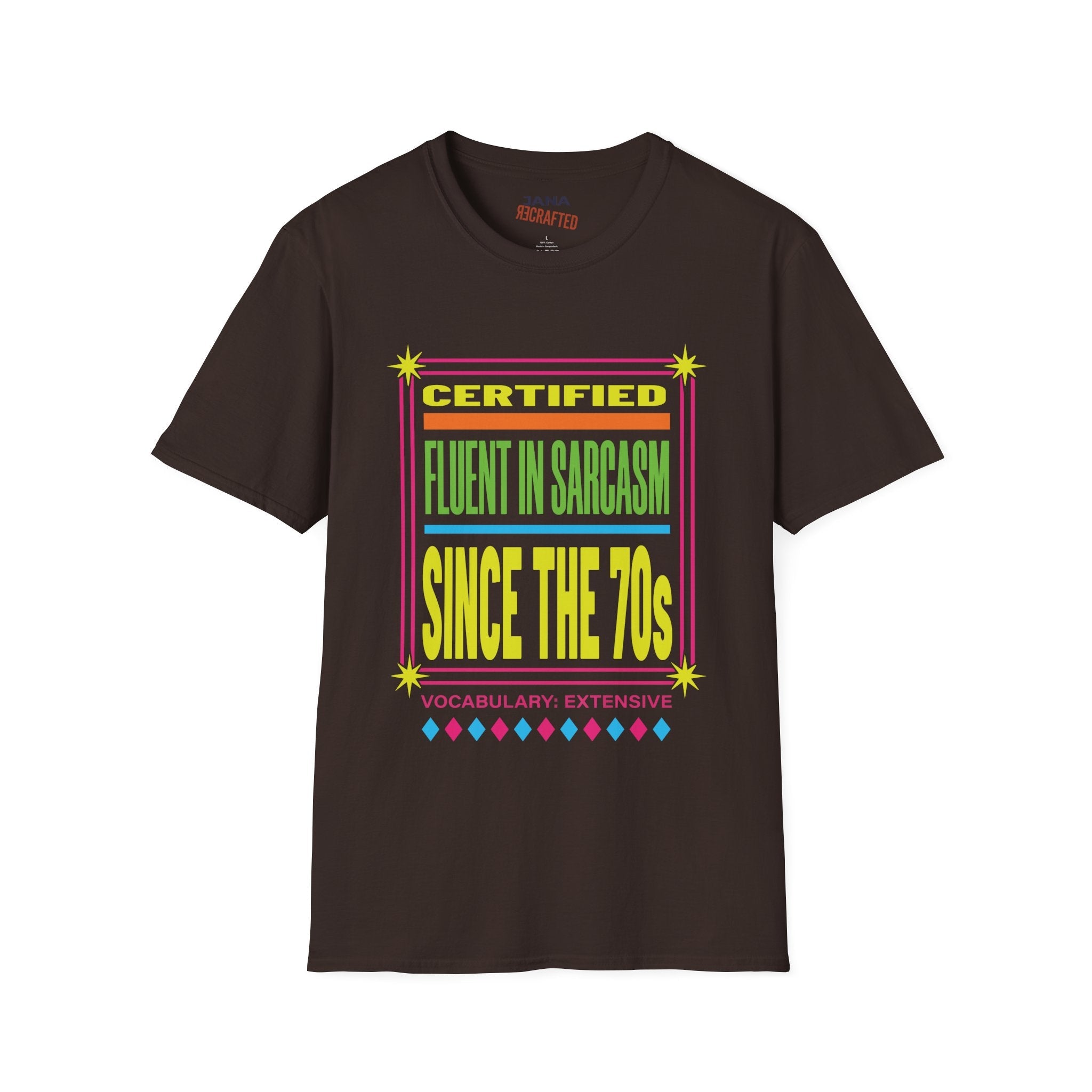 Certified Fluent in Sarcasm Since the '70s — Retro Neon Graphic T-Shirt - Jana Recrafted