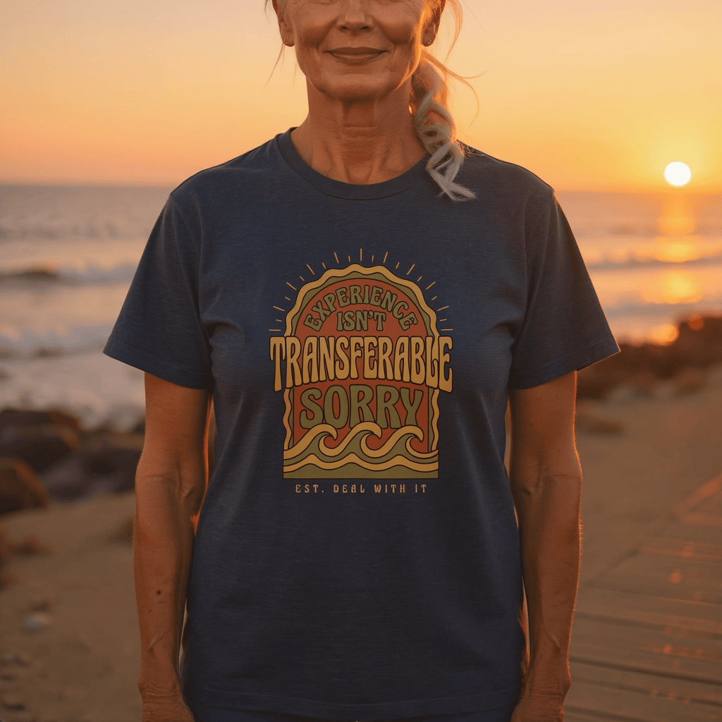 Experience Isn't Transferable — Boho Tee - Jana Recrafted