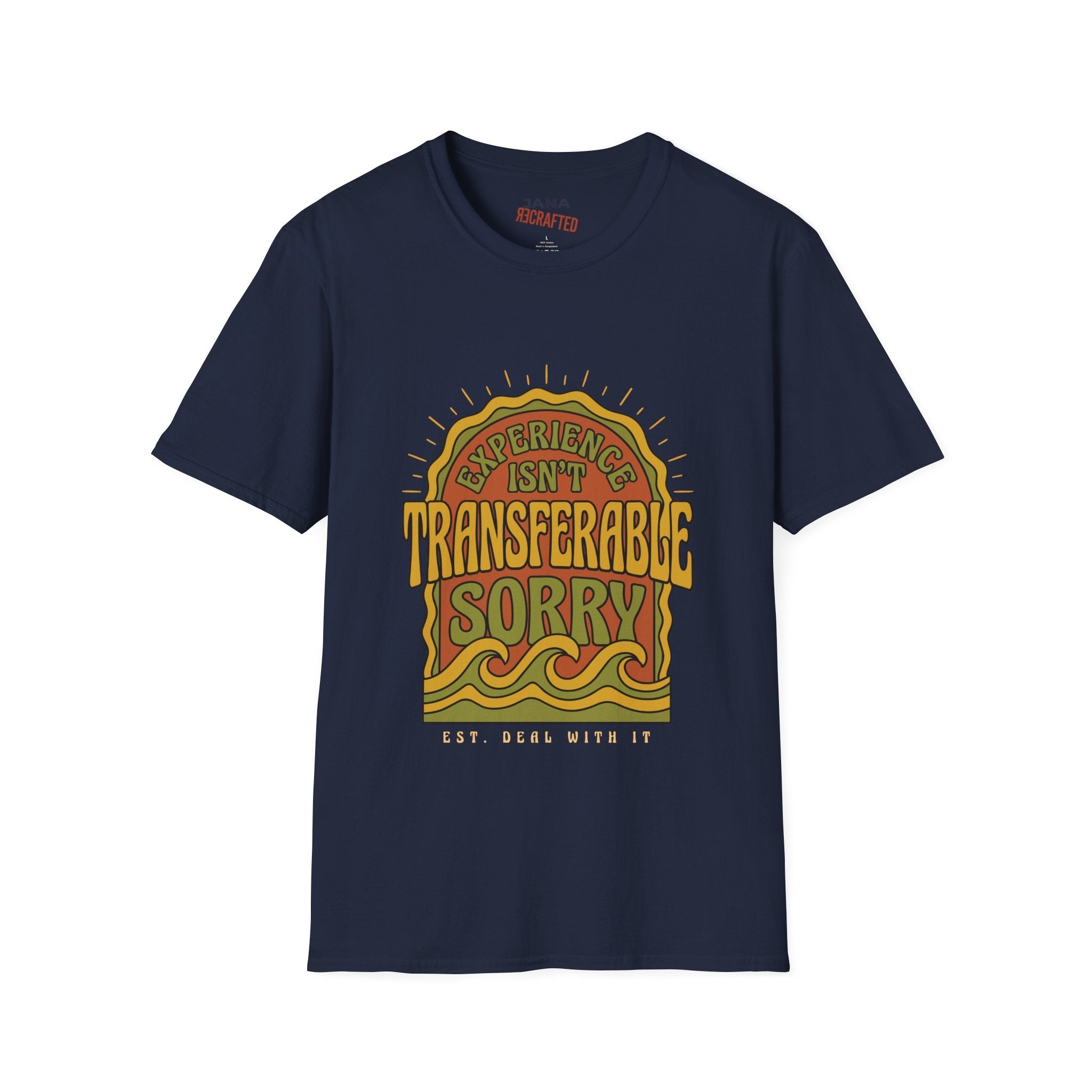 Experience Isn't Transferable Retro Graphic T‑Shirt - Jana Recrafted