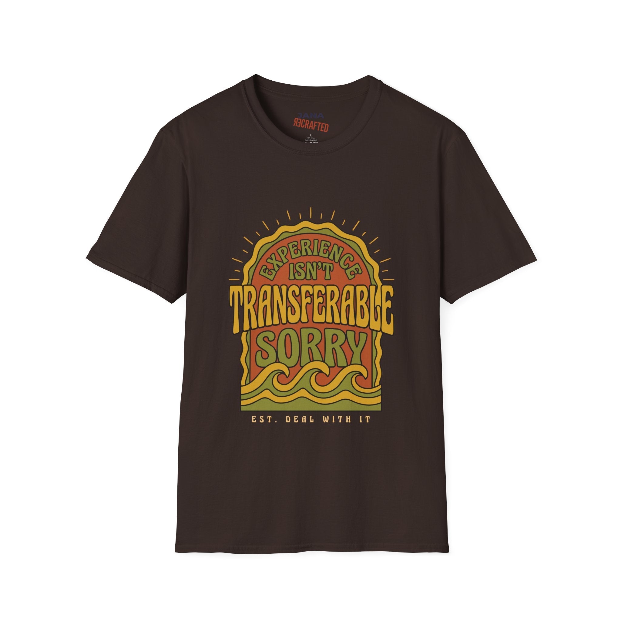 Experience Isn't Transferable Retro Graphic T‑Shirt - Jana Recrafted