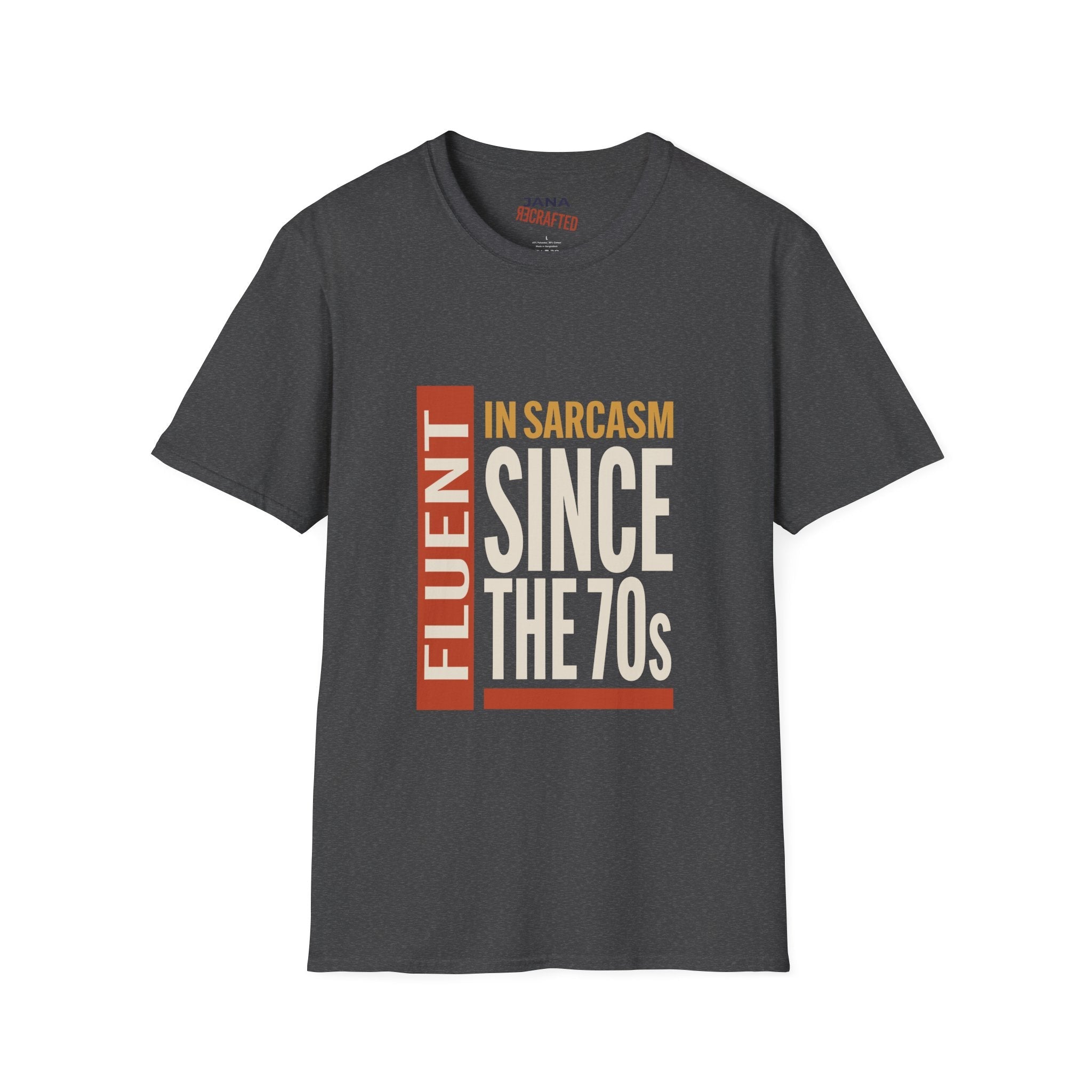 Fluent in Sarcasm Since the 70s — Bauhaus Graphic T-Shirt - Jana Recrafted