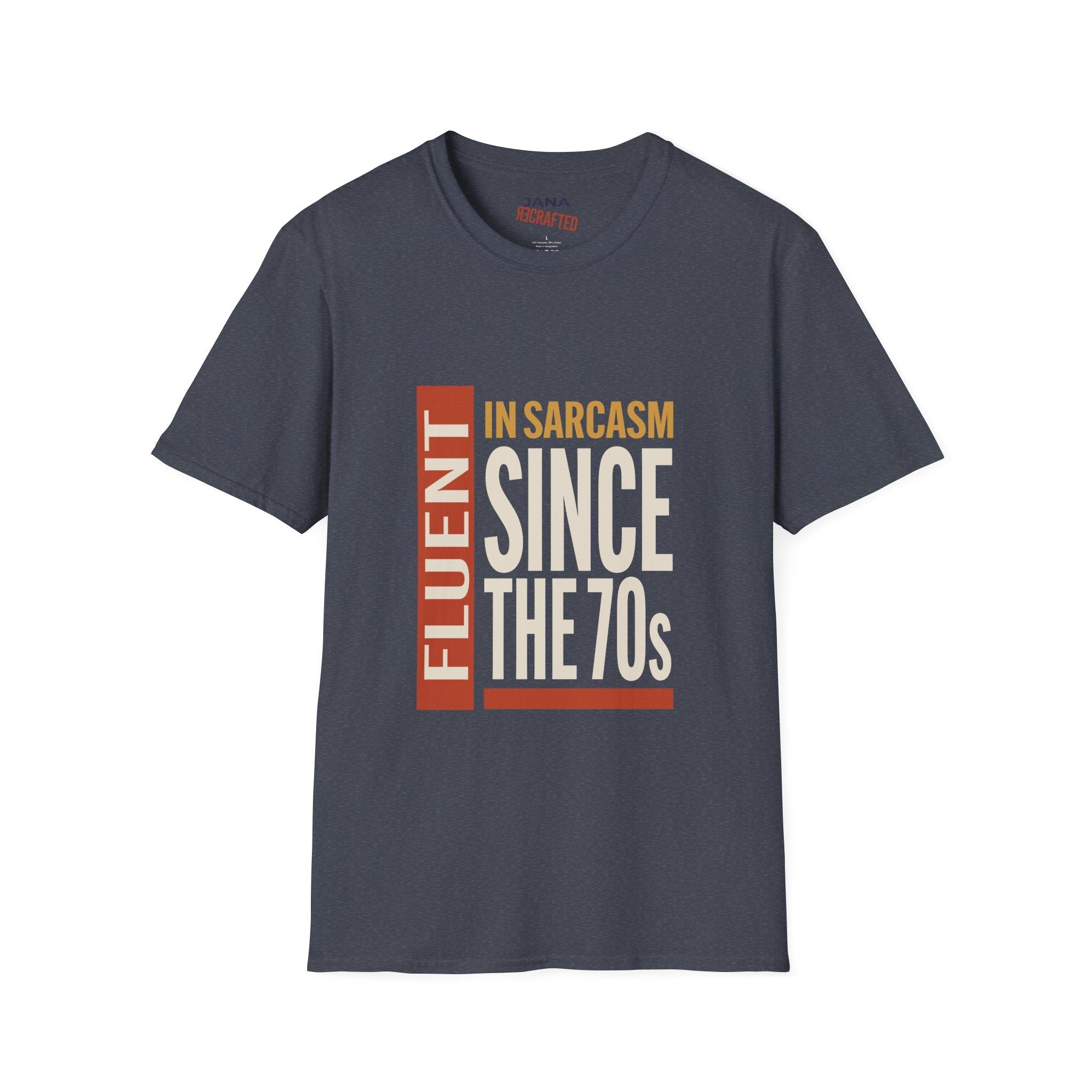 Fluent in Sarcasm Since the 70s — Bauhaus Graphic T-Shirt - Jana Recrafted