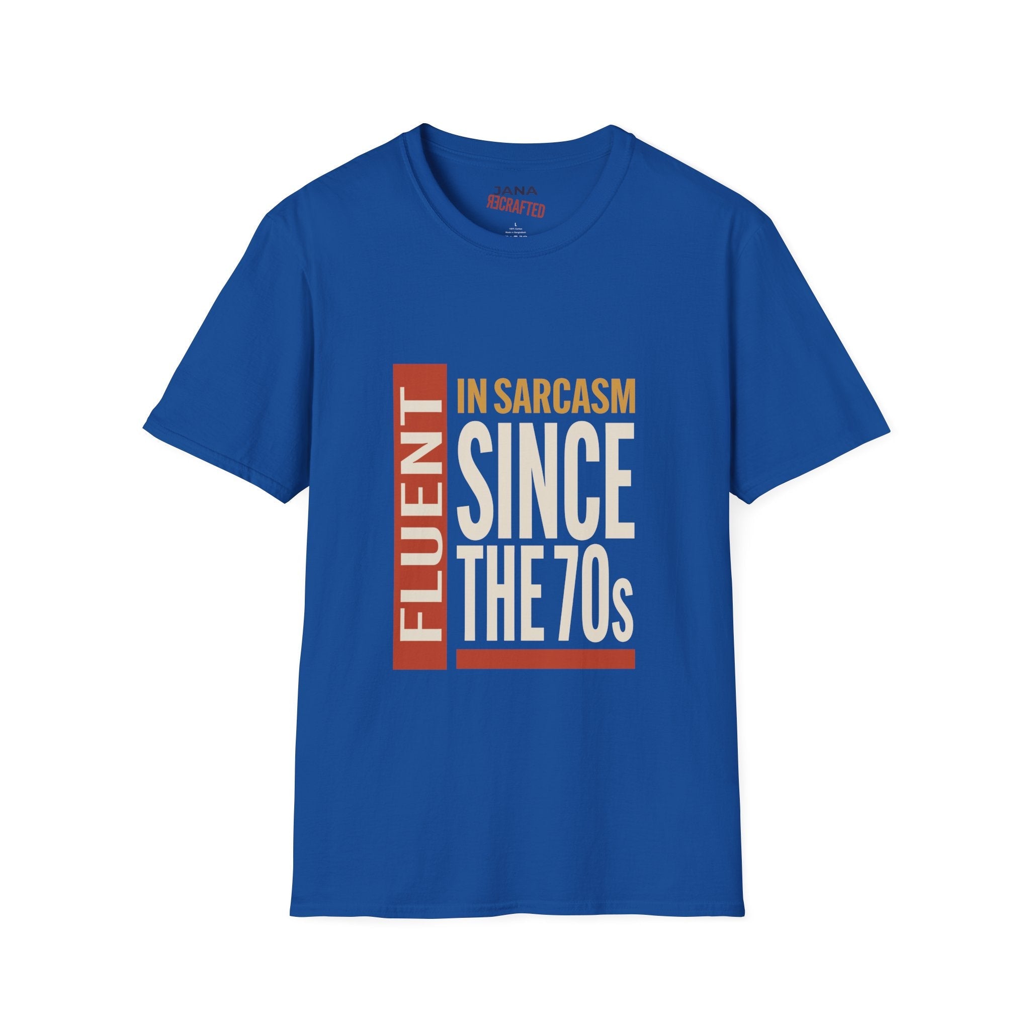Fluent in Sarcasm Since the 70s — Bauhaus Graphic T-Shirt - Jana Recrafted