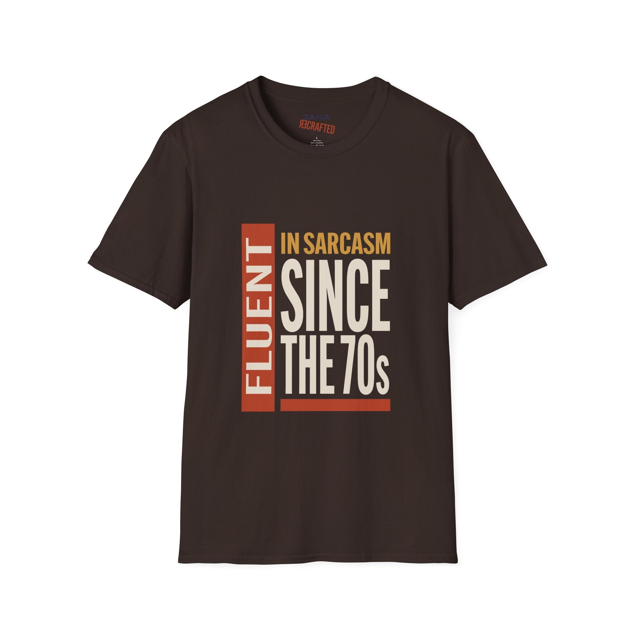 Fluent in Sarcasm Since the 70s — Bauhaus Graphic T-Shirt - Jana Recrafted