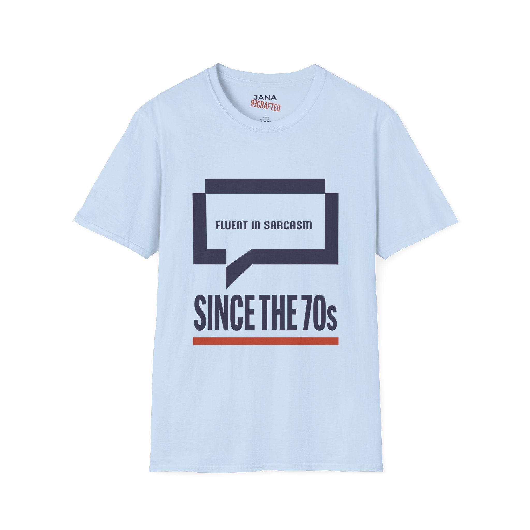 Fluent in Sarcasm Since the 70s — Dialog Box Graphic Tee - Jana Recrafted