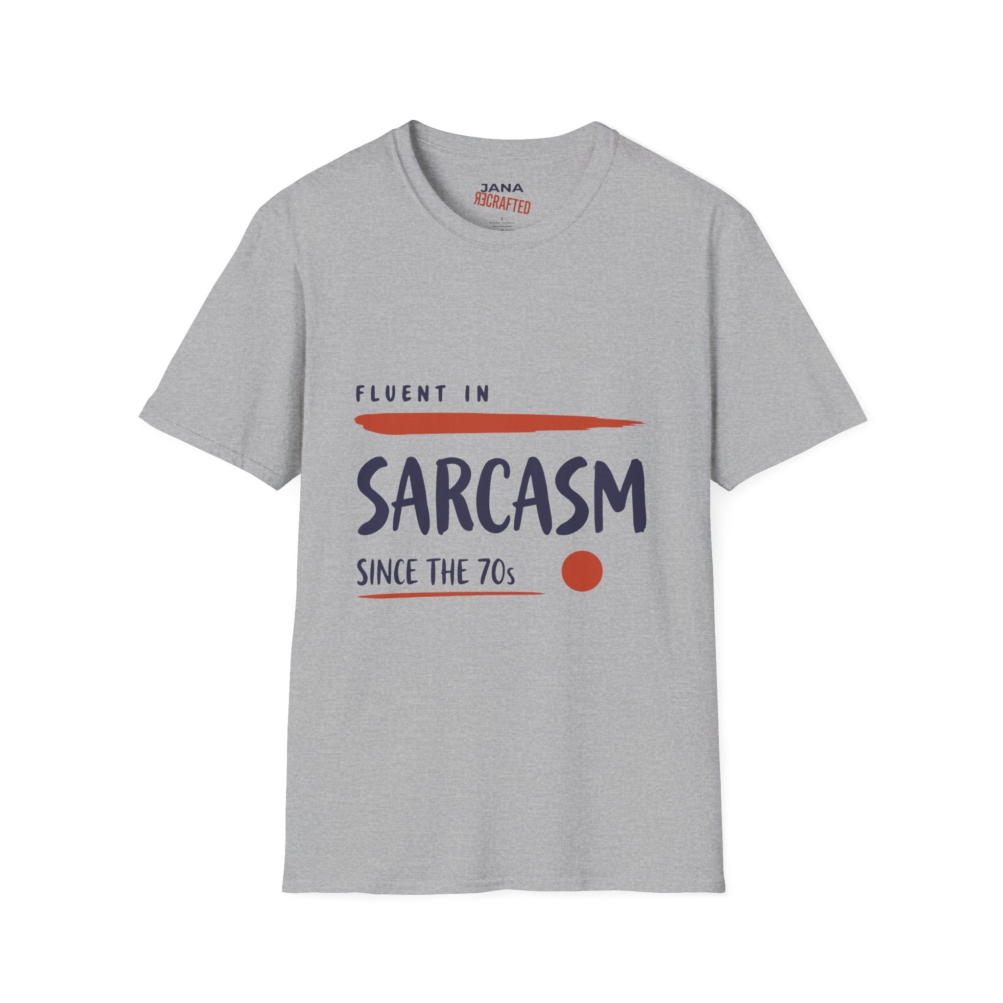 Fluent in Sarcasm Since the '70s — Retro Minimalism Graphic T-Shirt - Jana Recrafted