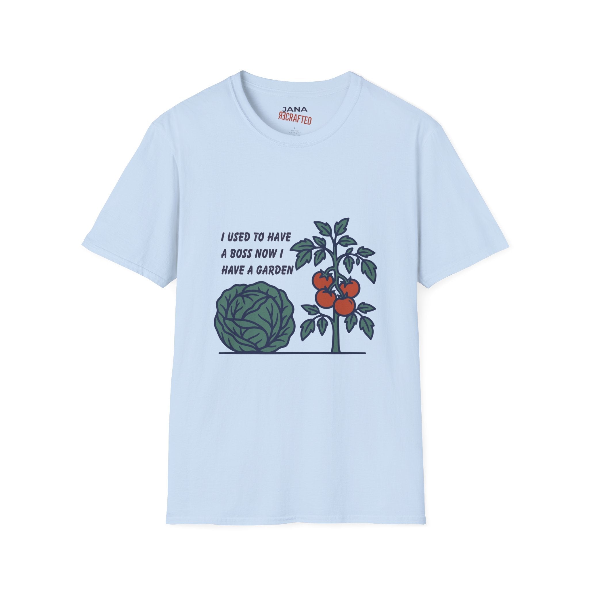 Garden Life T-Shirt — “I Used to Have a Boss Now I Have a Garden” Vintage Veggie Tee - Jana Recrafted