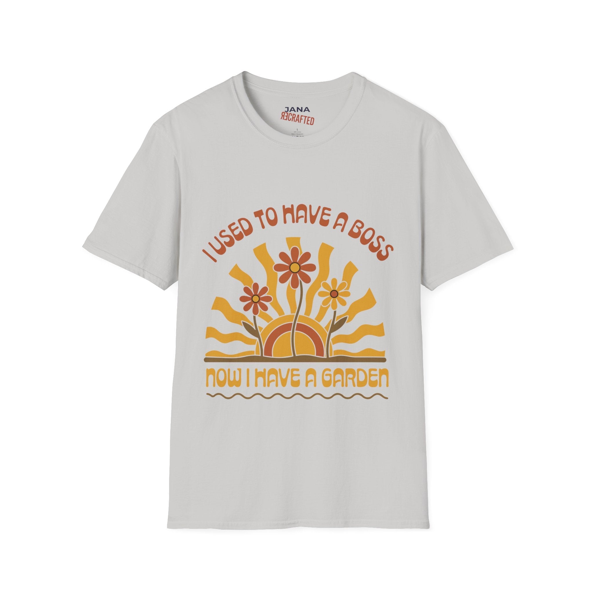 I Used To Have A Boss Now I Have A Garden — Boho Vintage Graphic T-Shirt - Jana Recrafted