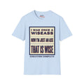 I Was Once a Wiseass, Now I'm Just an Ass — Vintage Graphic T-Shirt - Jana Recrafted