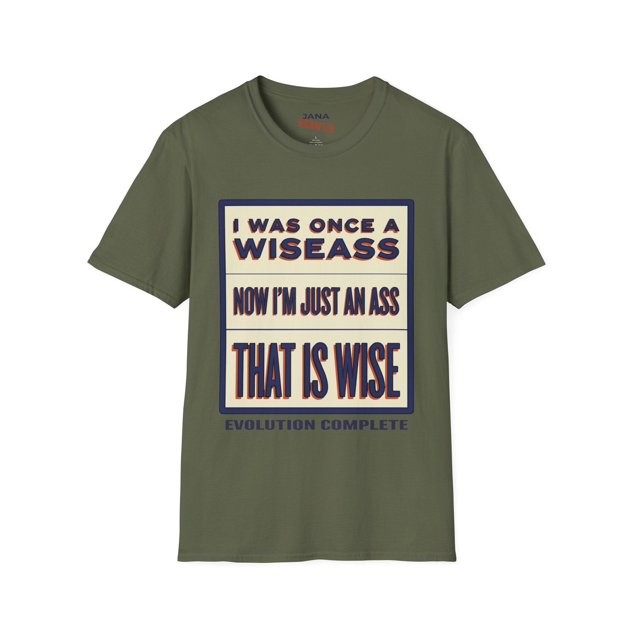 I Was Once a Wiseass, Now I'm Just an Ass — Vintage Graphic T-Shirt - Jana Recrafted