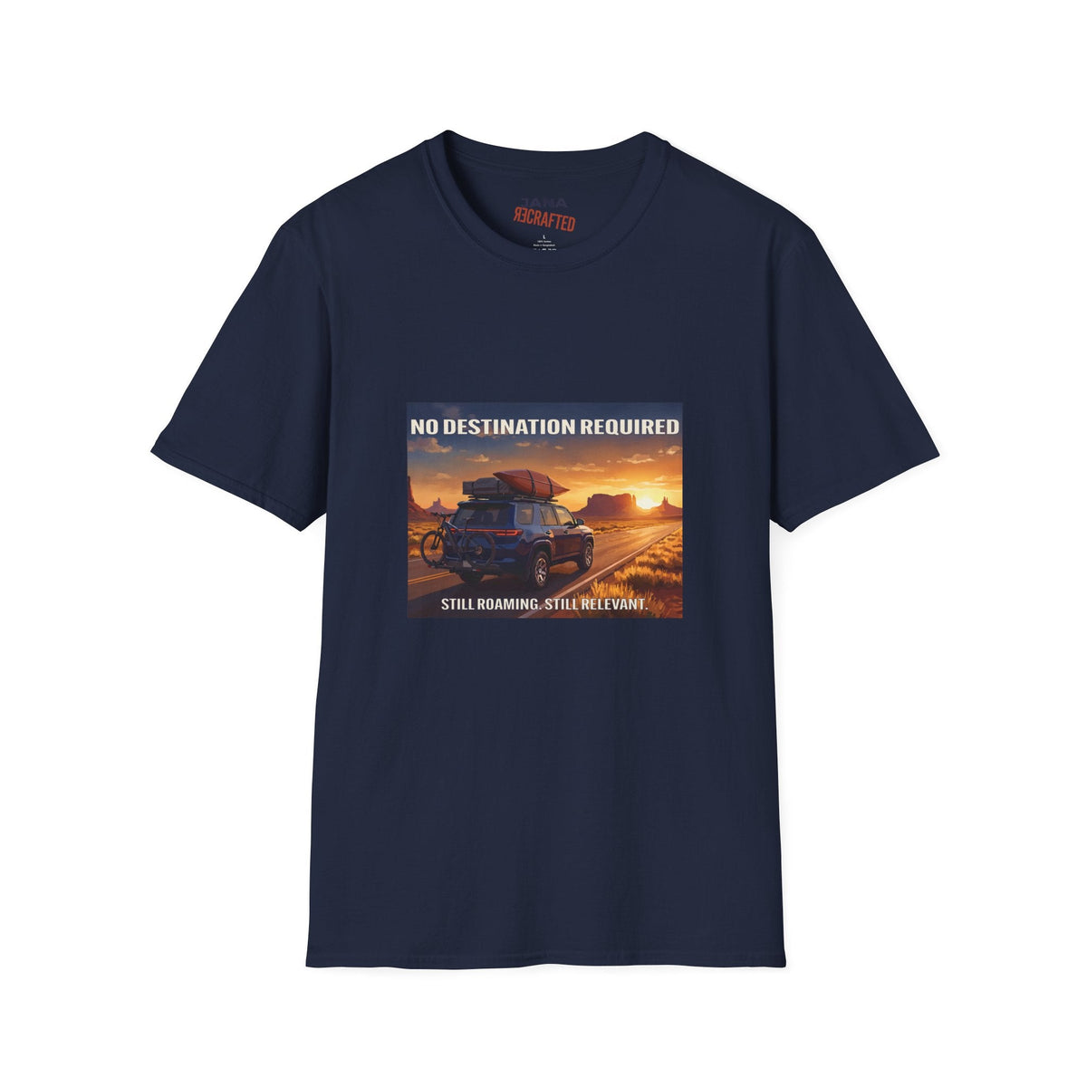 No Destination Required, Still Roaming — Desert Road Trip Tee - Jana Recrafted