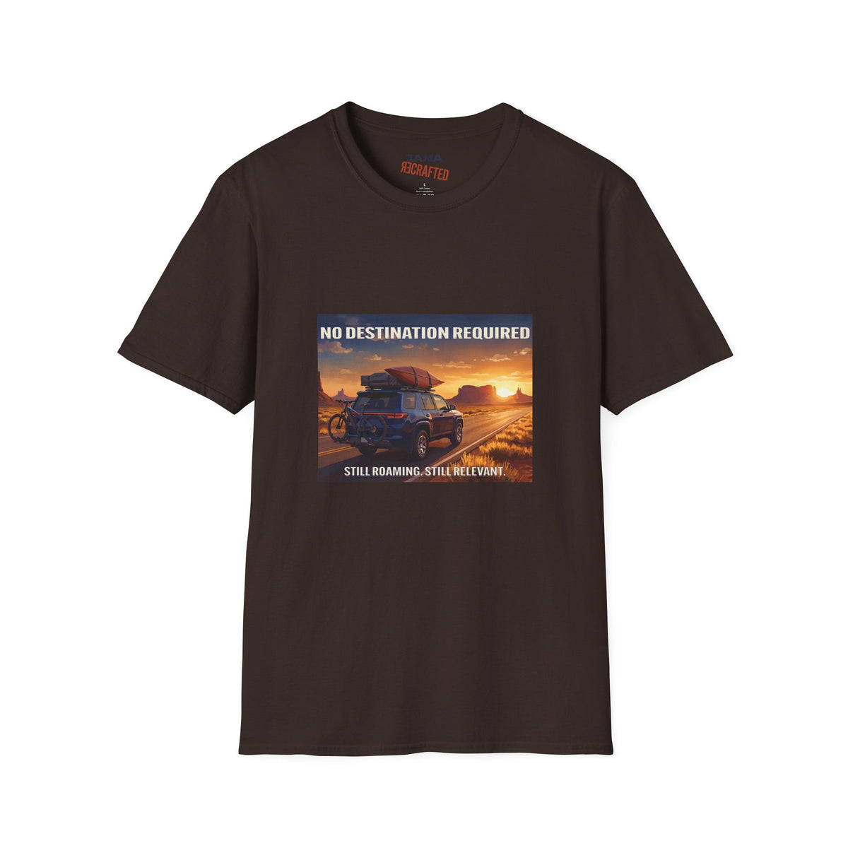 No Destination Required, Still Roaming — Desert Road Trip Tee - Jana Recrafted