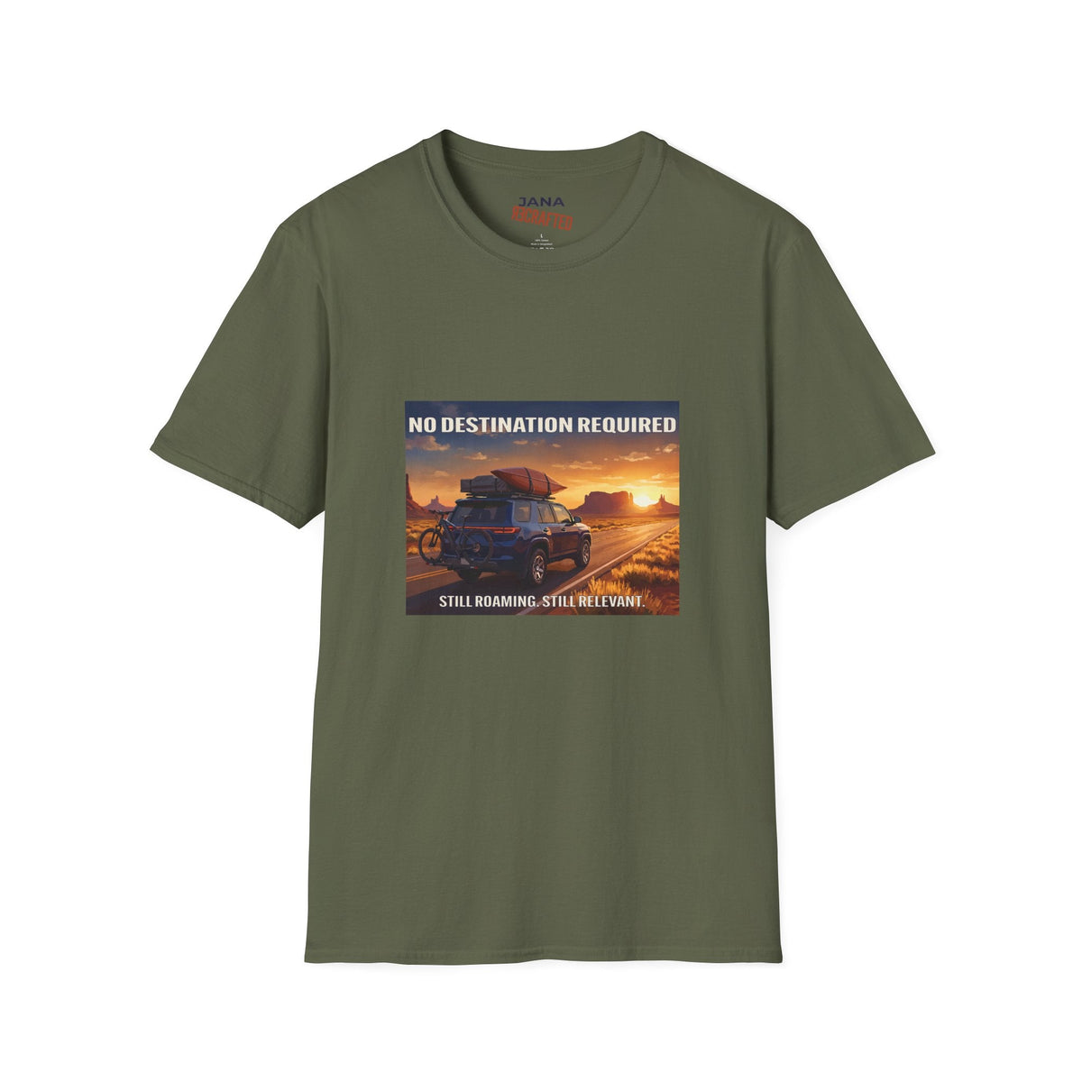 No Destination Required, Still Roaming — Desert Road Trip Tee - Jana Recrafted