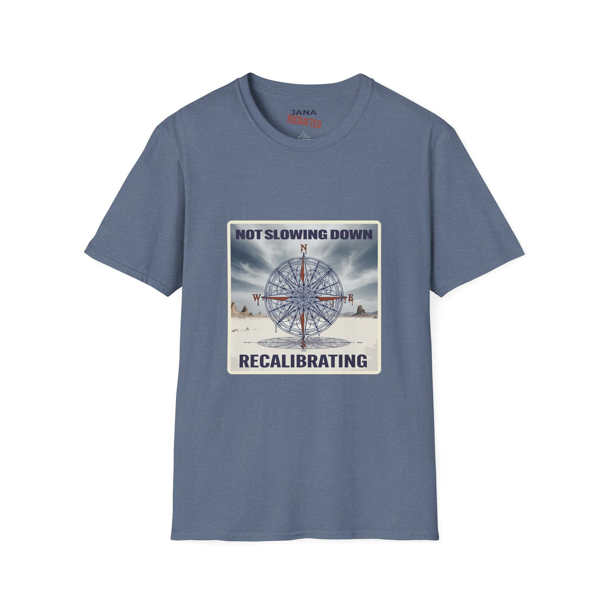 Not Slowing Down, Recalibrating T-Shirt | Vintage Compass Graphic Tee - Jana Recrafted
