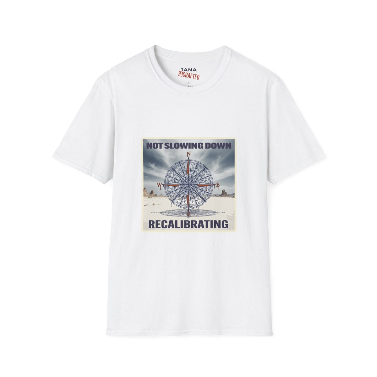 Not Slowing Down, Recalibrating T-Shirt | Vintage Compass Graphic Tee - Jana Recrafted