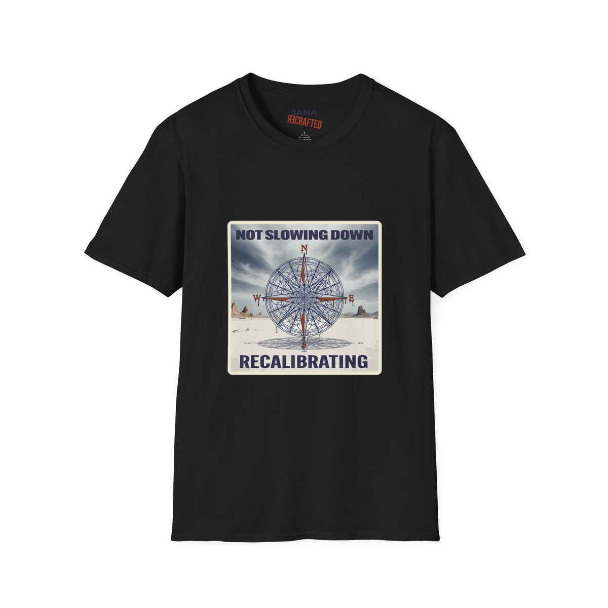 Not Slowing Down, Recalibrating T-Shirt | Vintage Compass Graphic Tee - Jana Recrafted