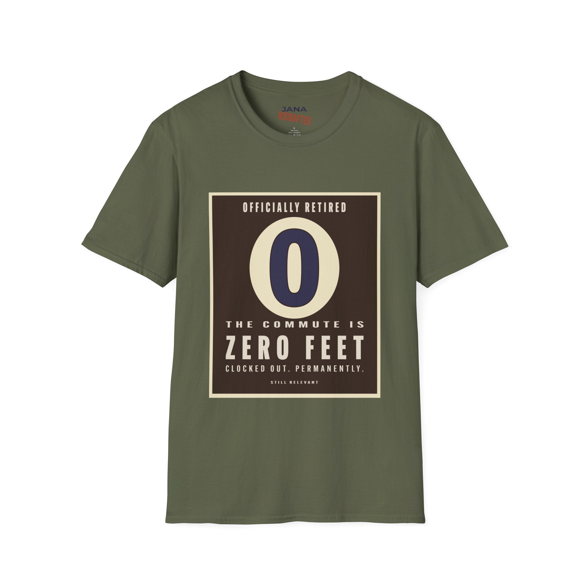 Officially Retired T-Shirt — "Zero Commute" Retirement Tee - Jana Recrafted