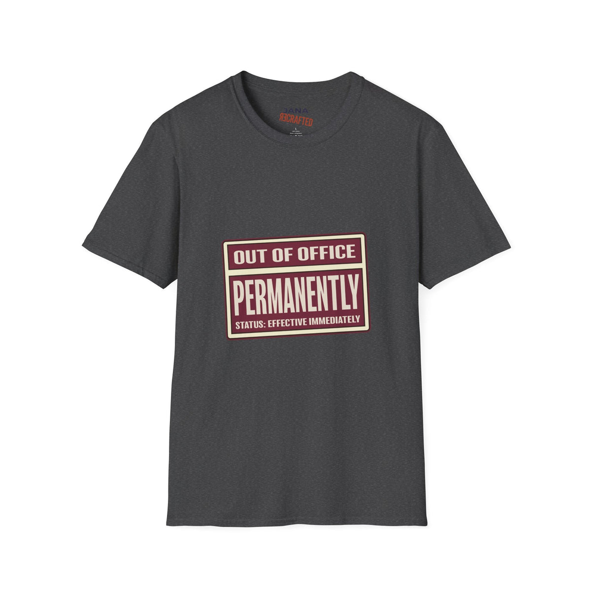 Out of Office Permanently — Vintage Graphic T-Shirt - Jana Recrafted