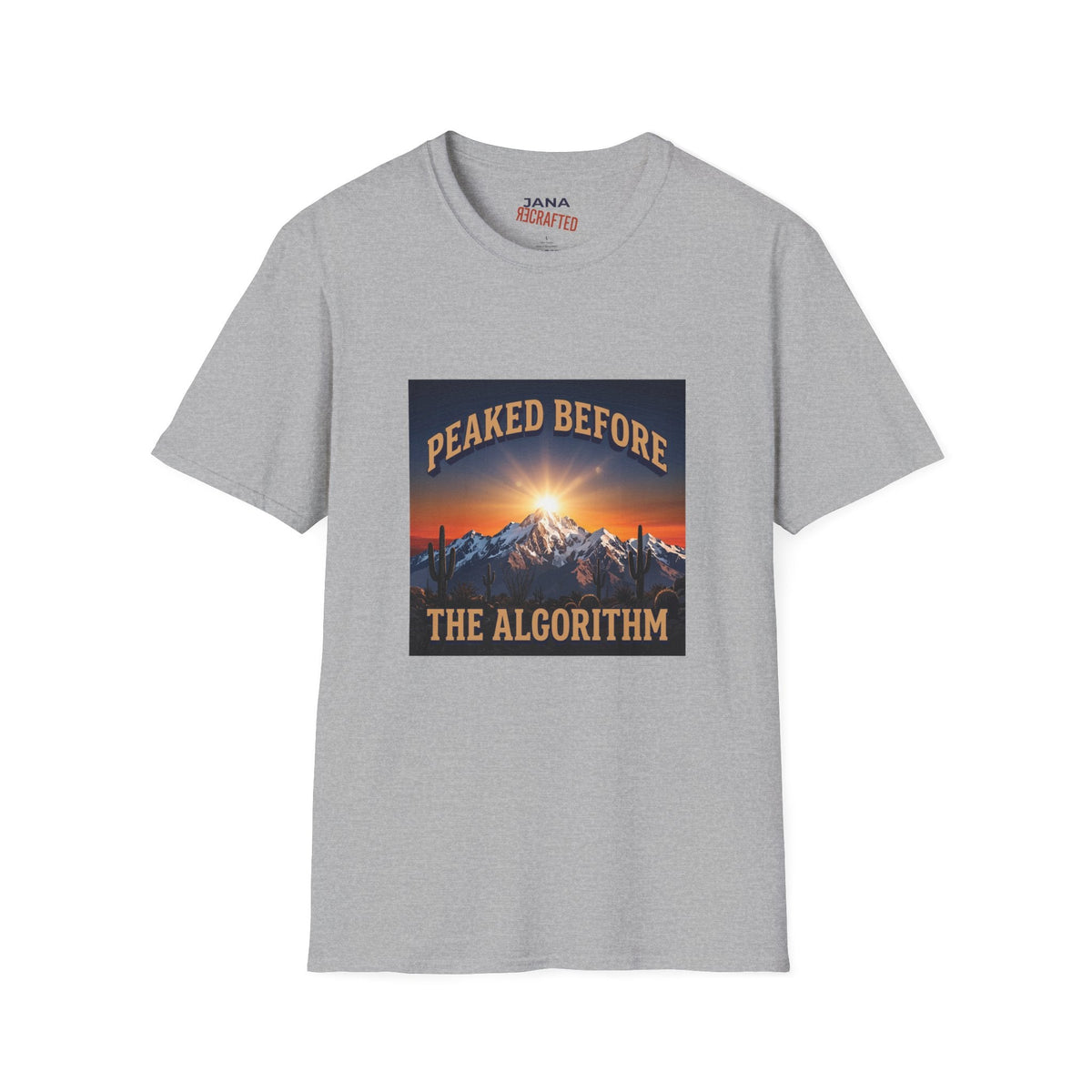 Peaked Before the Algorithm — Desert Summit Tee - Jana Recrafted