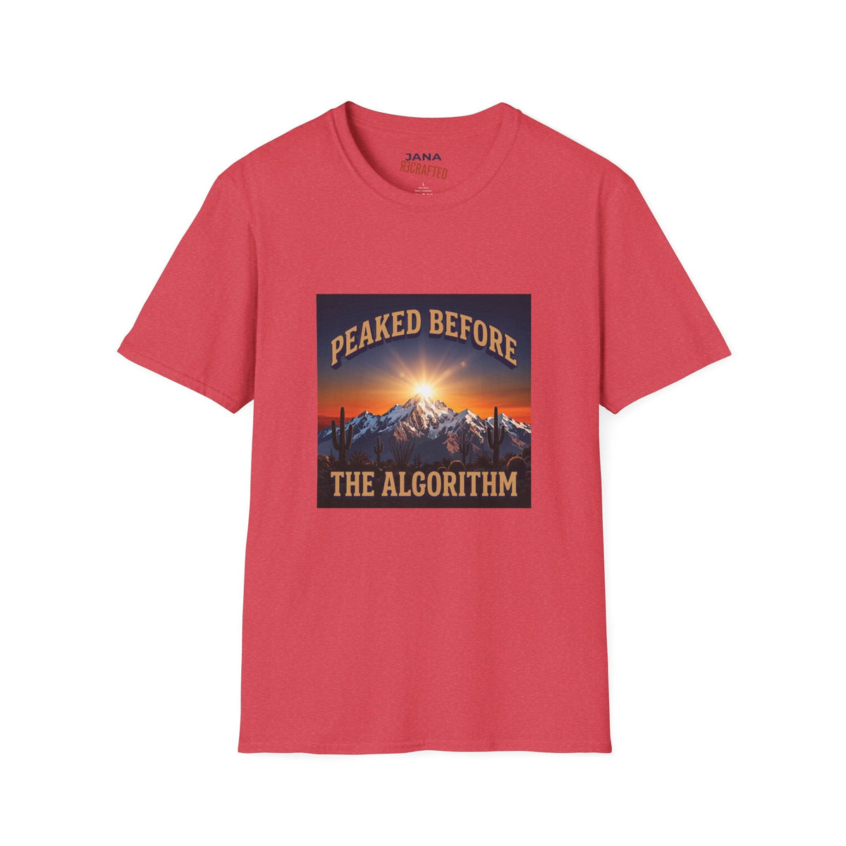 Peaked Before the Algorithm — Desert Summit Tee - Jana Recrafted