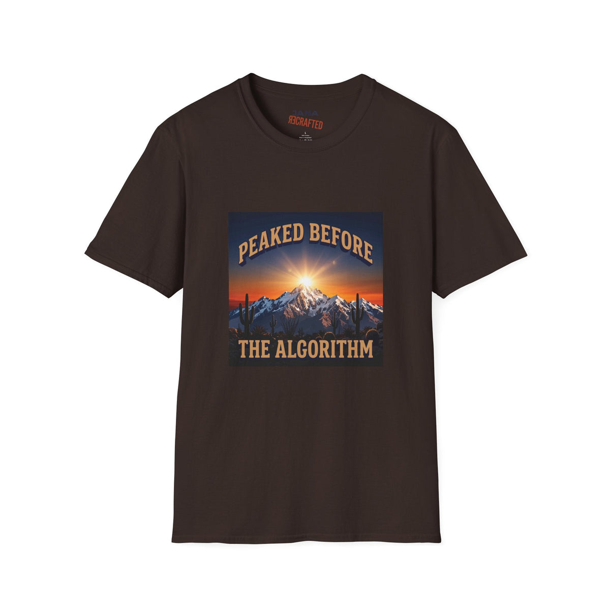 Peaked Before the Algorithm — Desert Summit Tee - Jana Recrafted