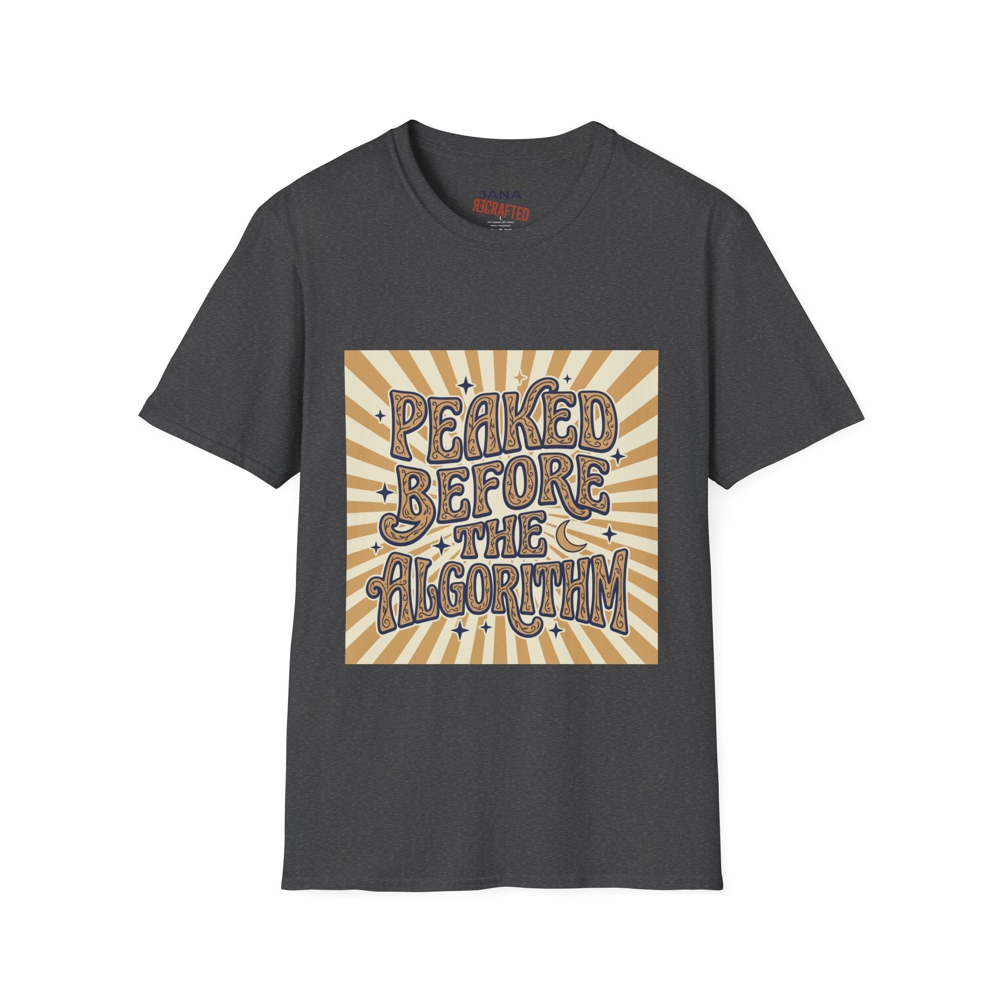 Peaked Before the Algorithm Graphic T-Shirt — Retro Sunburst Vintage Typography Tee - Jana Recrafted