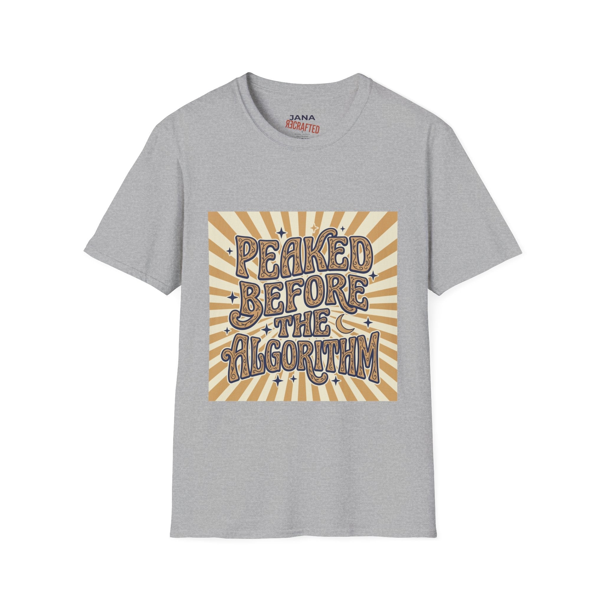 Peaked Before the Algorithm Graphic T-Shirt — Retro Sunburst Vintage Typography Tee - Jana Recrafted